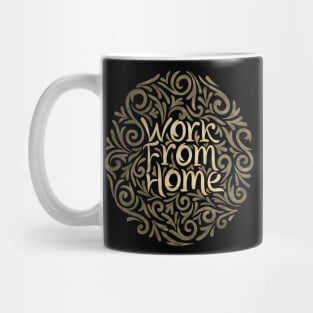 Work From Home 2 Mug